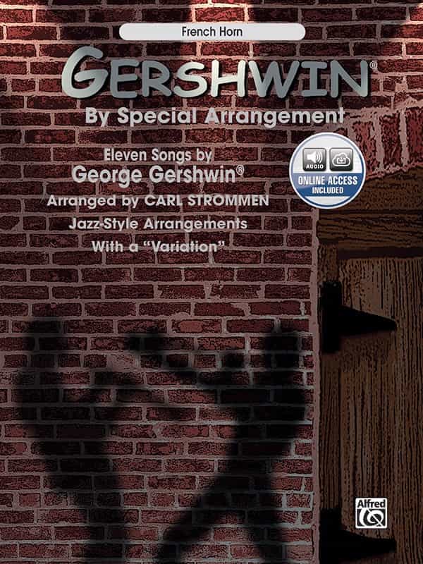 Gershwin® By Special Arrangement Jazz-Style Arrangements With A "Variation" Book & Online Audio