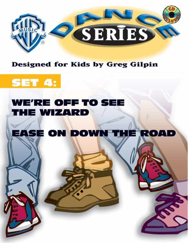 Wb Dance Series, Set 4: We're Off To See The Wizard / Ease On Down The Road Book & Cd