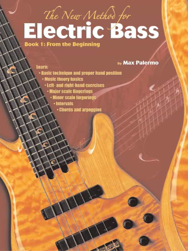 The New Method For Electric Bass, Book 1: From The Beginning Book