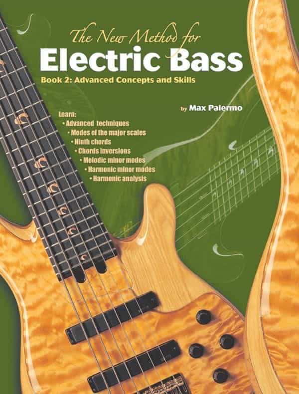 The New Method For Electric Bass, Book 2: Advanced Concepts And Skills Book