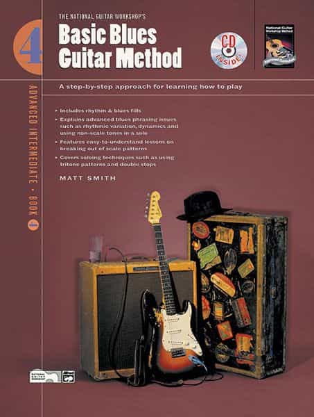 Basic Blues Guitar Method, Book 4 A Step-By-Step Approach For Learning How To Play Book & Cd