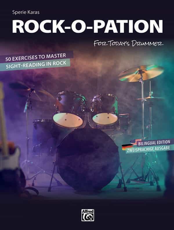 Rock-O-Pation For Today's Drummer - 50 Excercises To Master Sight Reading In Rock: Book