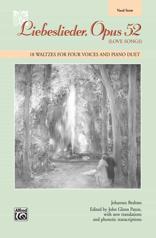 Liebeslieder, Opus 52 (Love Songs) Vocal Score