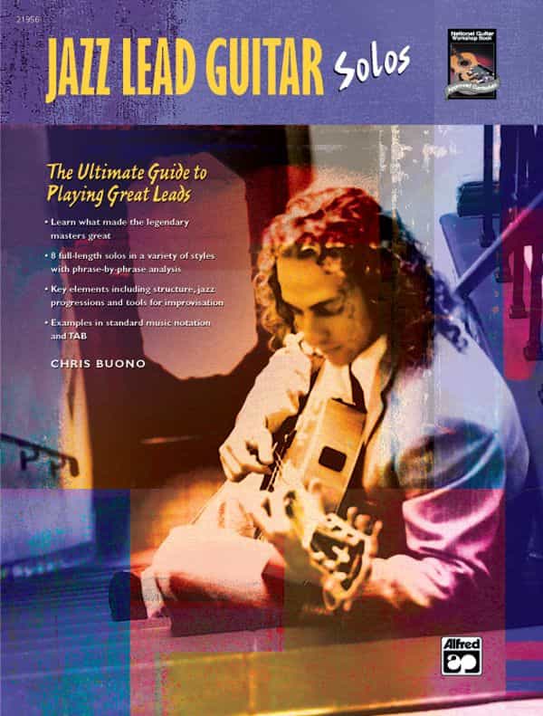 Jazz Lead Guitar Solos The Ultimate Guide To Playing Great Leads Book & Cd