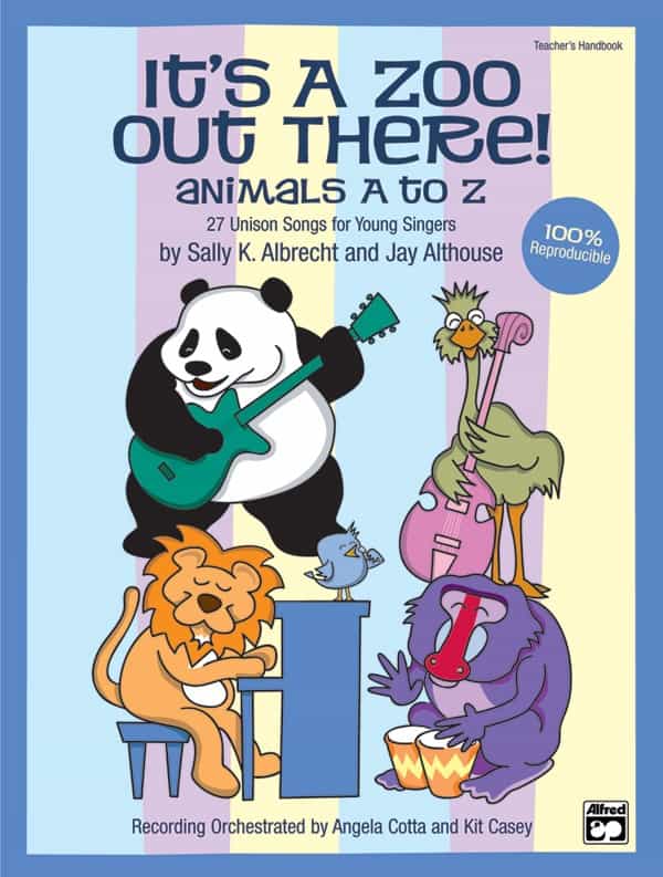 It's A Zoo Out There! Animals A To Z 27 Unison Songs For Young Singers Book & Cd