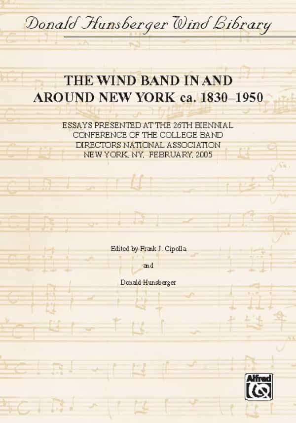 Wind Band Activity In And Around New York Ca. 1830-1950 Paperback Book