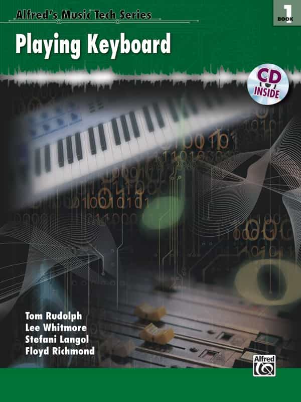 Alfred's Music Tech Series, Book 1: Playing Keyboard Book & Audio Cd