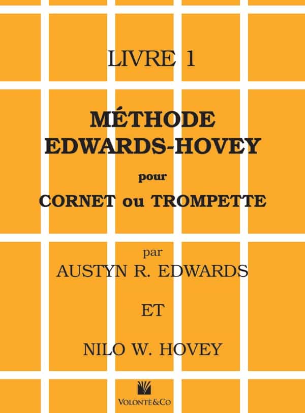 méThode Edwards-Hovey Pour Cornet Ou Trumpette, Livre 1 [Method For Cornet Or Trumpet, Book 1] Book