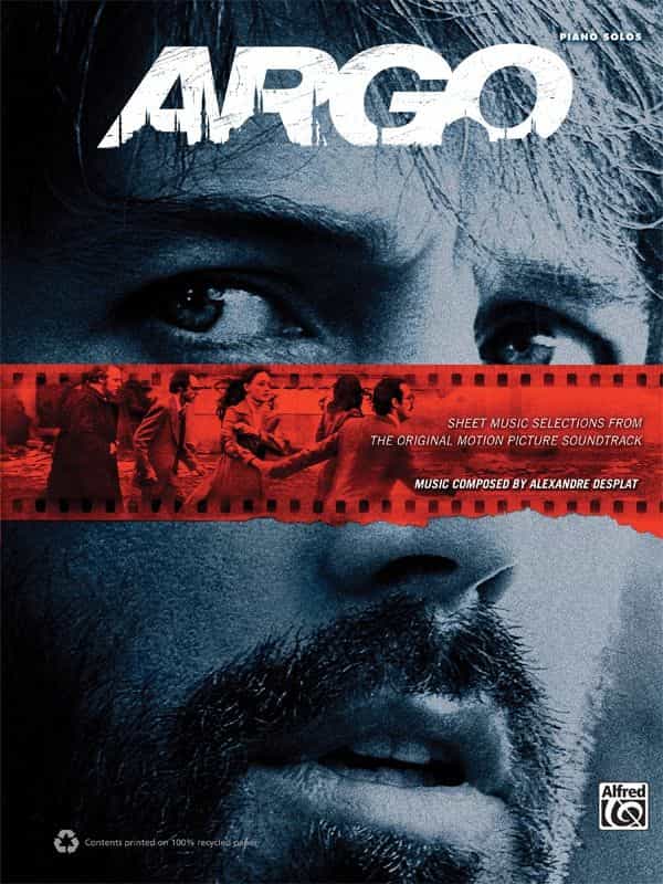 Argo: Sheet Music Selections From The Original Motion Picture Soundtrack Book