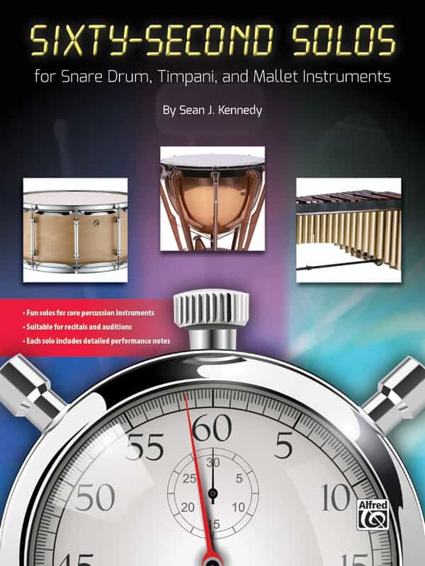 Sixty-Second Solos For Snare Drum, Timpani, And Mallet Instruments Book