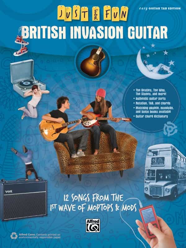 Just For Fun: British Invasion Guitar 12 Songs From The 1St Wave Of Moptops & Mods Book