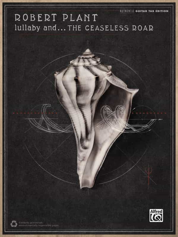 Robert Plant: Lullaby And . . . The Ceaseless Roar Book