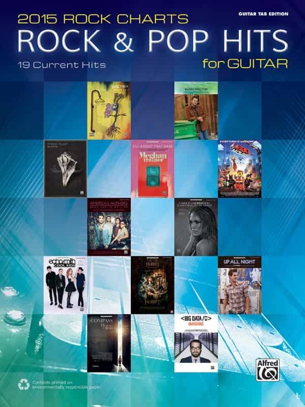 2015 Rock Charts: Rock & Pop Hits For Guitar 19 Current Hits Book
