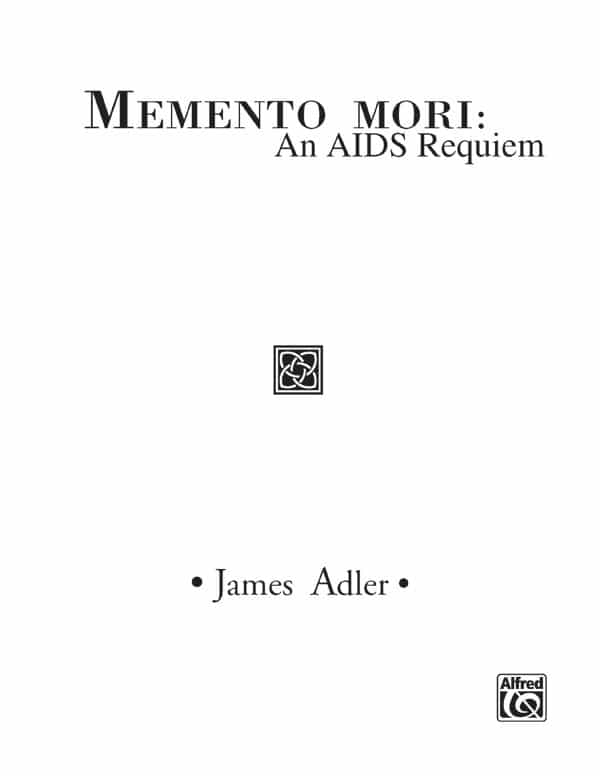 Memento Mori: An Aids Requiem Vocal Score