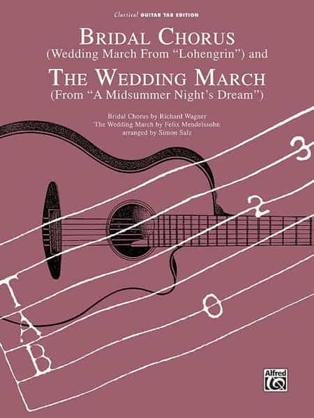 Bridal Chorus (Wedding March From Lohengrin) And The Wedding March (From A Midsummer Night's Dream) Sheet