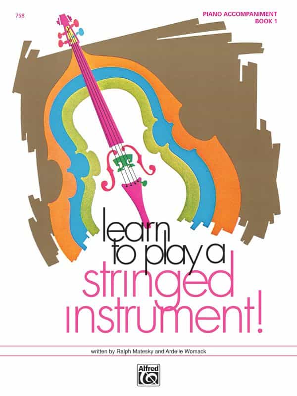 Learn To Play A Stringed Instrument, Book 1 Book