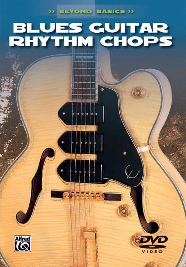 Beyond Basics: Blues Guitar Rhythm Chops Dvd