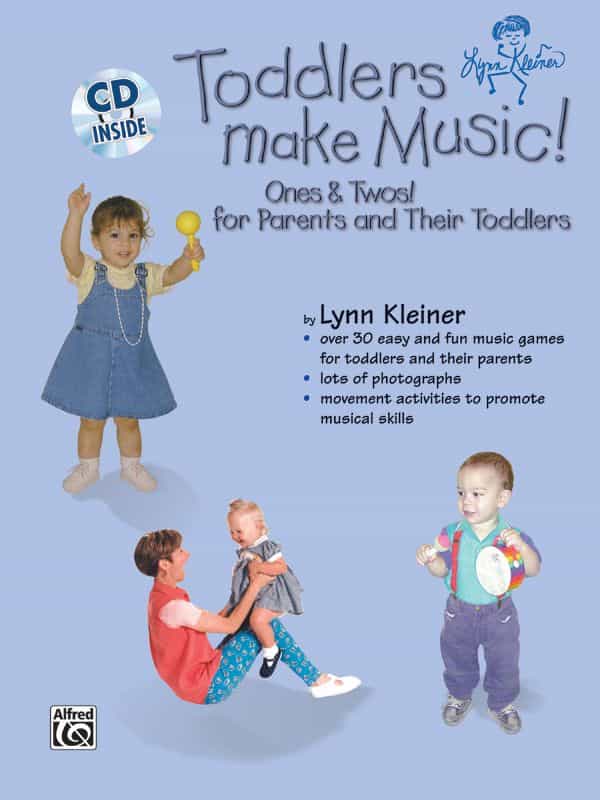 Kids Make Music Series: Toddlers Make Music! Ones & Twos! For Parents And Their Toddlers Book & Cd