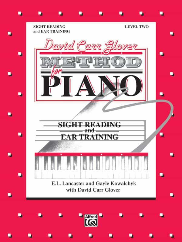David Carr Glover Method For Piano: Sight Reading And Ear Training, Level 2 Book