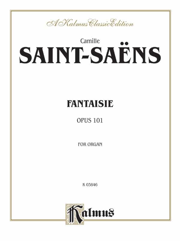 Fantasie For Organ, Opus 101 Sheet
