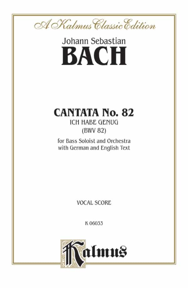 Cantata No. 82 -- Ich Habe GenüG For Bass Solo And Orchestra With German And English Text (Vocal Score) Book