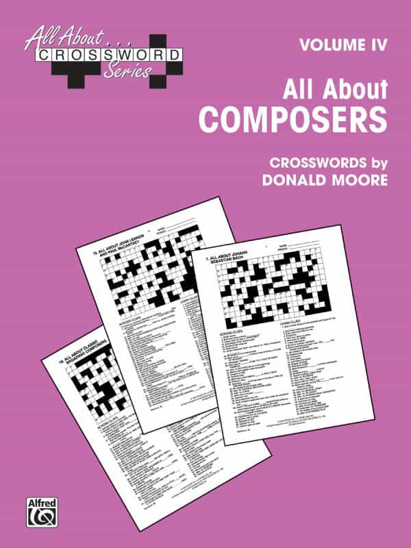All About . . . Crossword Series, Volume Iv -- All About Composers Book