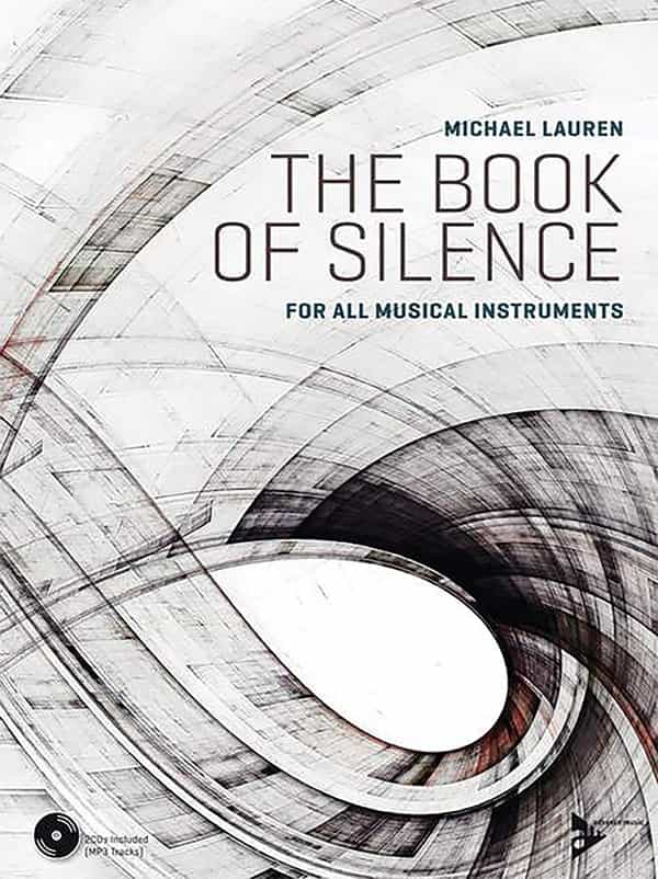 The Book Of Silence For All Musical Instruments Book & Mp3 Cd