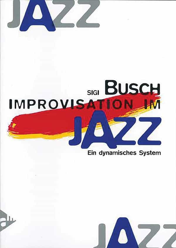 Improvisation Im Jazz Ein Dynamisches System Book