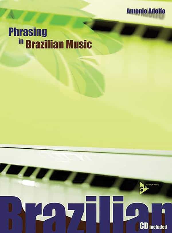 Phrasing In Brazilian Music Book & Cd