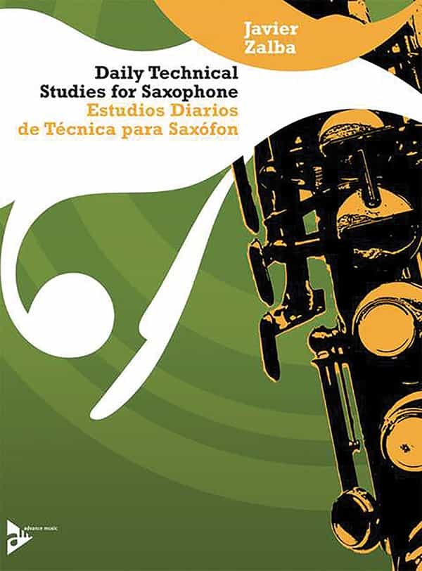 Daily Technical Studies For Saxophone Estudios Diarios De téCnica Para SaxóFon Book