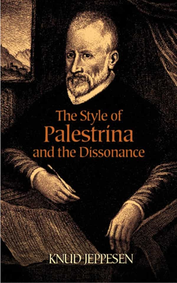 The Style Of Palestrina And The Dissonance Book
