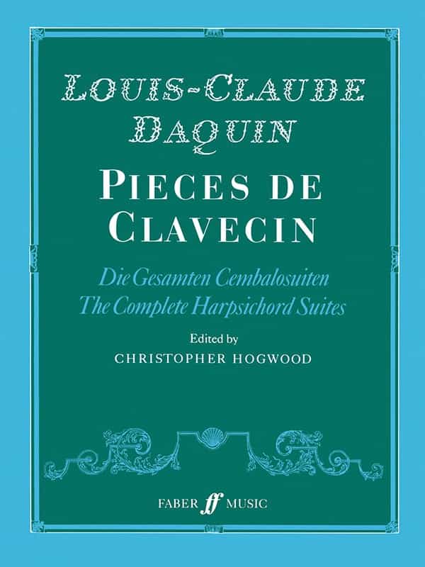 Pieces De Clavecin The Complete Harpsichord Suites Book