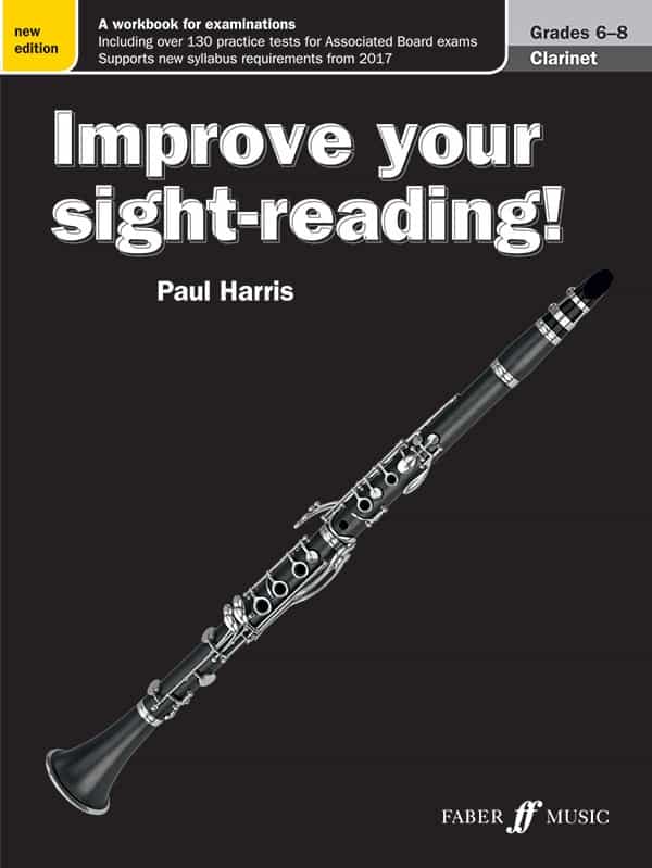 Improve Your Sight-Reading! Clarinet, Grade 6-8 (New Edition) A Workbook For Examinations Book
