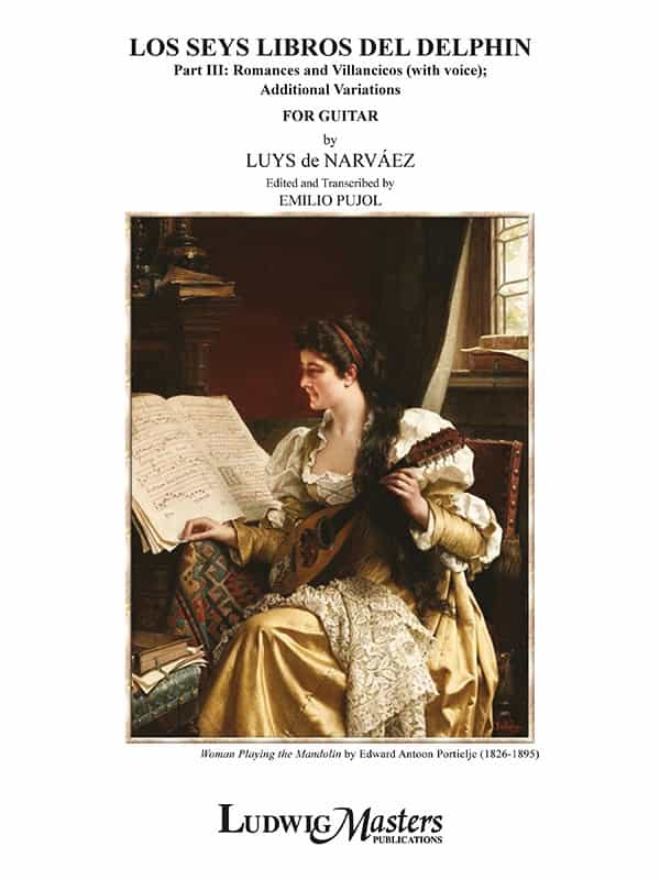 Los Seys Libros Del Delphin, Part 3: Romances And Villancicos (With Voice); Additional Variations The Guitar Styles Of New Orleans Funk, Cajun, And Zydeco Greats Book