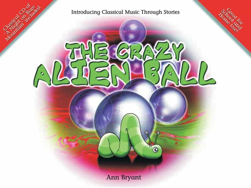 The Crazy Alien Ball Book & Cd
