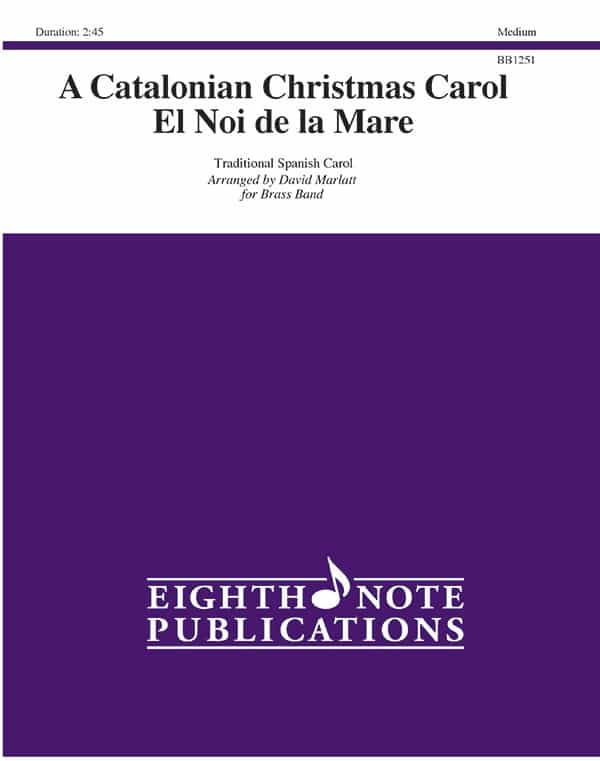 A Catalonian Christmas Carol El Noi De La Mare Conductor Score & Parts