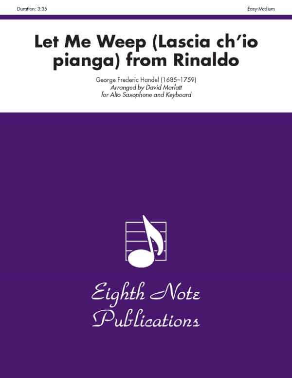 Let Me Weep (Lascia Ch'io Pianga) (From Rinaldo) Part(S)