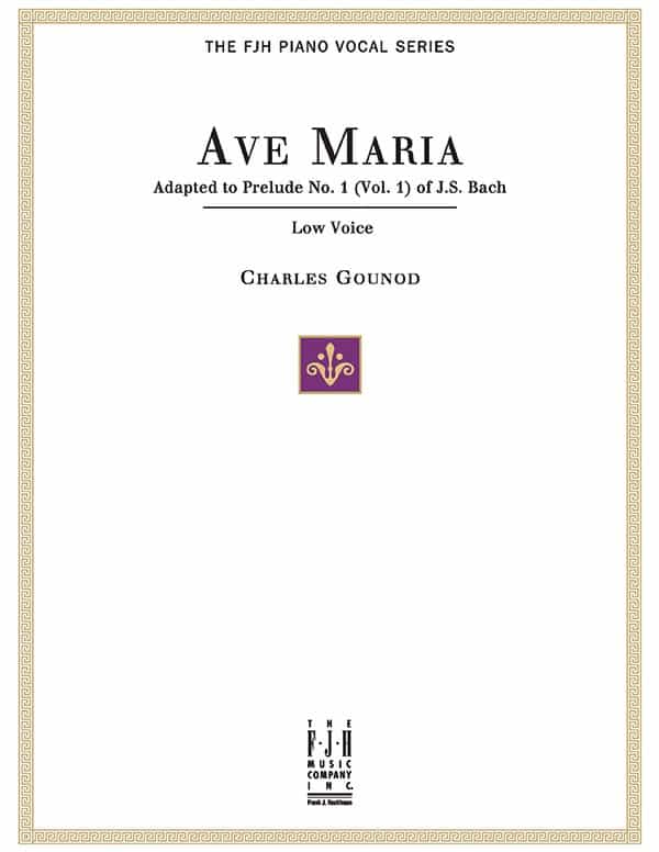 Ave Maria, For Low Voice And Piano