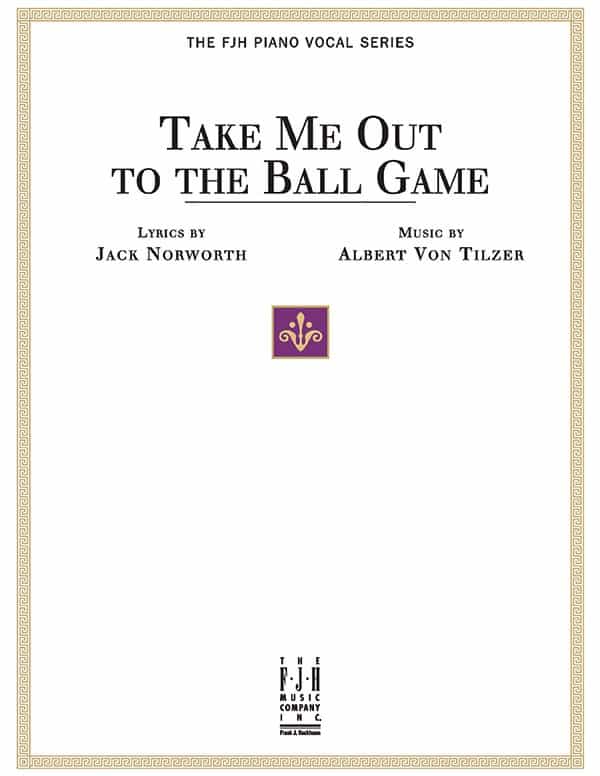 Take Me Out To The Ball Game