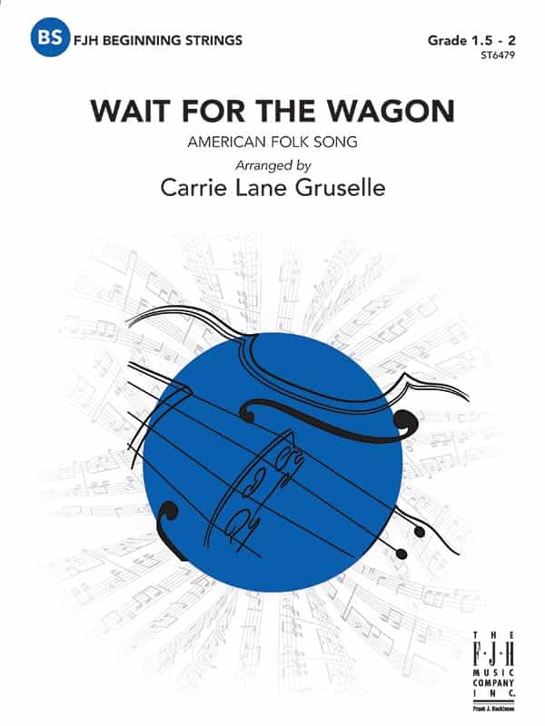 Wait For The Wagon Conductor Score