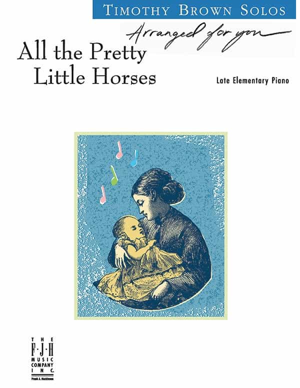 All The Pretty Little Horses